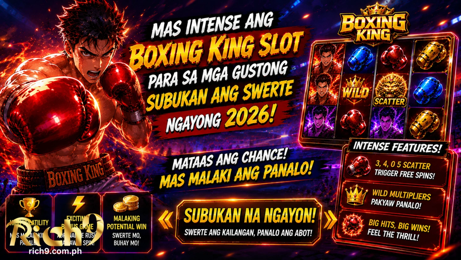 Mas intense ang Boxing King Slot para sa mga gustong subukan ang swerte ngayong 2026
