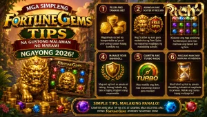 Mga simpleng Fortune Gems Tips na gustong malaman ng marami ngayong 2026