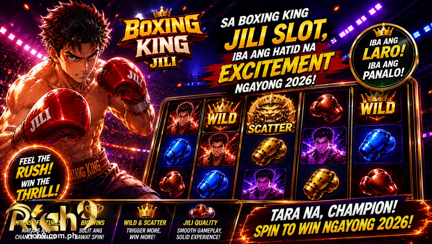 Sa Boxing King JILI Slot, iba ang hatid na excitement ngayong 2026