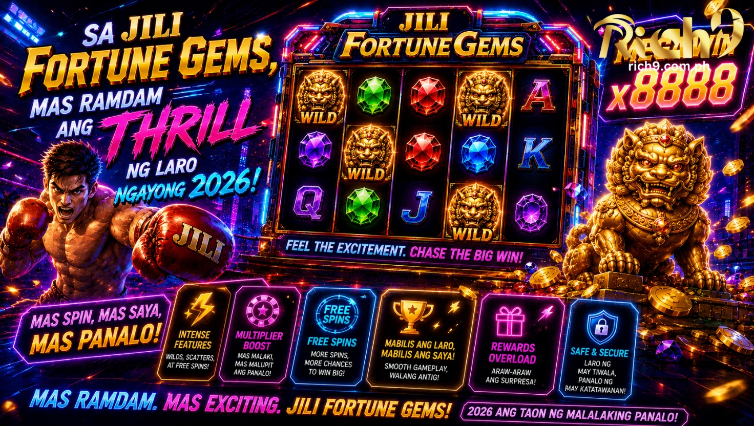 Sa JILI Fortune Gems, mas ramdam ang thrill ng laro ngayong 2026